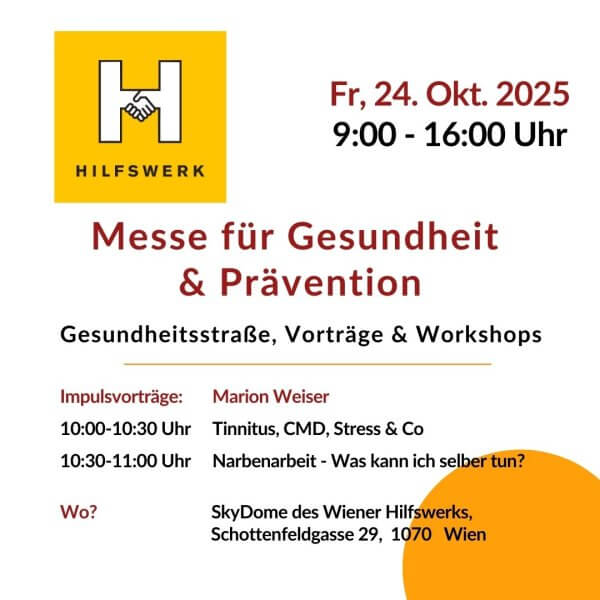 Vorträge | Tinnitus, CMD, Stress & Co / Narbenarbeit | Wiener Hilfswerk | 24.10.2025